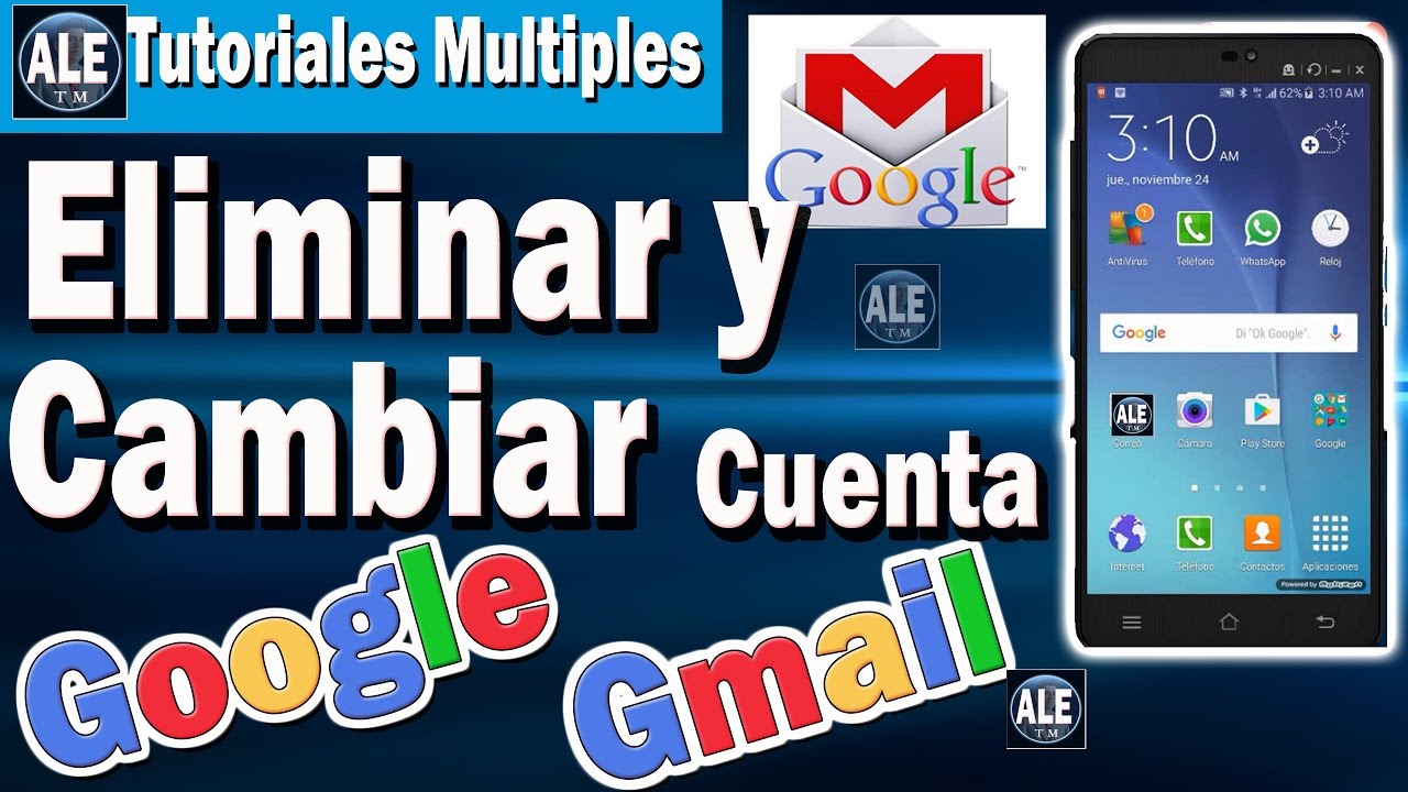 Investigación Piquete A través de Como quitar o Eliminar Cuenta De Google En Android | Cambiar Google o Gmail  En Celular - YouTube