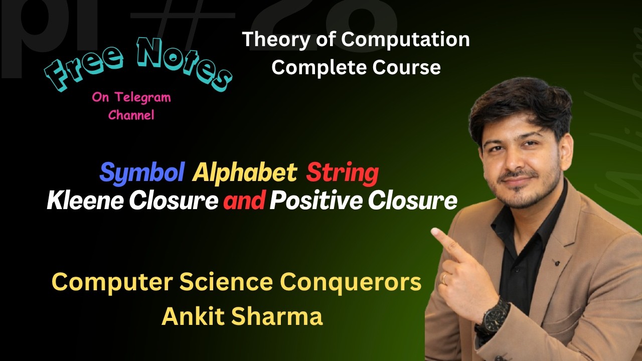 L-1 Symbol | Alphabet | String | Kleene Closure and Positive Closure ...