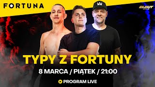 TYPY Z FORTUNY: TEDE i LIZAK obstawiają CLOUT MMA 4 | PROWADZĄCY: Hubert Mściwujewski