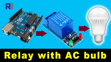 Control AC bulb with 5V relay using Arduino RJT199