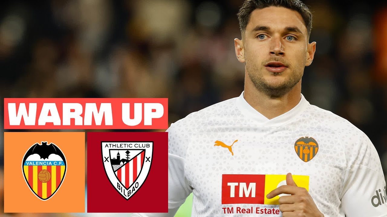 Calentamiento Valencia CF vs Athletic Club - YouTube