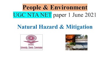 Natural hazards and disasters | UGC NTA NET paper 1 May 2021