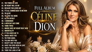 Céline Dion Mix Songs 2026 - Celine Dion Greatest Hits Full Album - Best Songs of World Divas