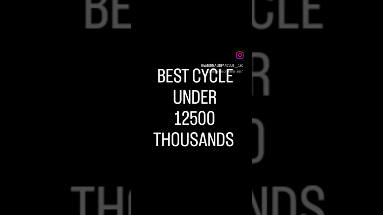 Best Cycle Under 12k