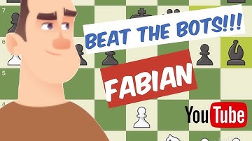 Beat the Chess.com Bots - Episode 3 Fabian - #chess #chesscom #chessvideoplus (250 Rated)