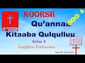 Gaaffilee Eesitoota Qu Annaa Kitaaba Qulqulluu Boq 6 Kutaa 4 Gaaffilee Eesitoota Qu Annaa Kitaaba Qulqulluu Boq 6 Kutaa 4
