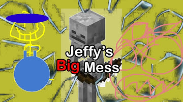 SML Animation: Jeffy’s Big Mess