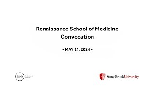 Stony Brook University Renaissance School of Medicine 50th Convocation