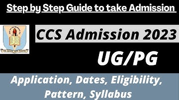 CCS University 2023 : Application (Soon), Dates, Eligibility, Pattern, Syllabus