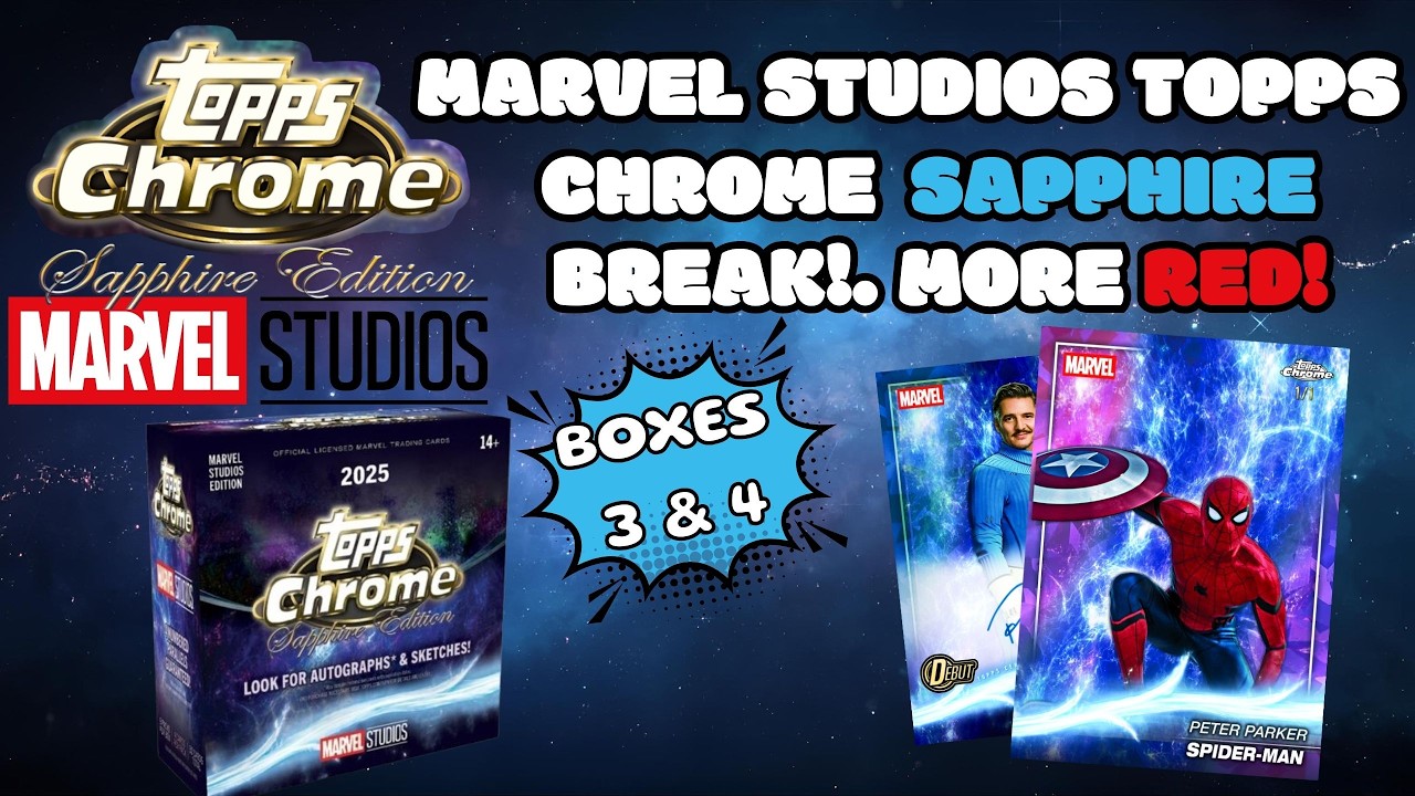 2025 Topps Chrome Sapphire Marvel Studios - Коробки 3 и 4. Больше красного и оранжевого!