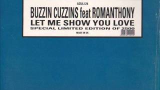 Video thumbnail of "BUZZIN CUZZINS feat ROMANTHONY - Let me show you love (Crooklyn mix) 1994"