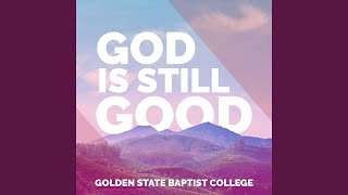 Video thumbnail of "Golden State Baptist College - It's Under the Blood"