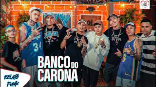 ''Banco do Carona'' - Don Juan, Marks, Joaozinho VT, Kako, Robs, Gabb e Vine 7 ( DJ Boy)