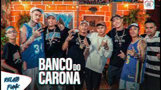 ''Banco do Carona'' - Don Juan, Marks, Joaozinho VT, Kako, Robs, Gabb e Vine 7  ( DJ Boy)