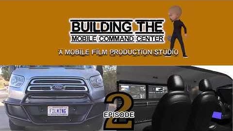 Building the Mobile Command Center - Eps 2