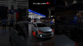 all car ligh modified #lightmodified #modifiedcars #shortvideo #ciazmodified #anaslightshop #delhi