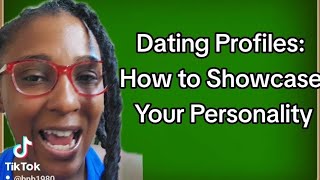 #6: Dating Profile Tips: How to Highlight Your Best Self