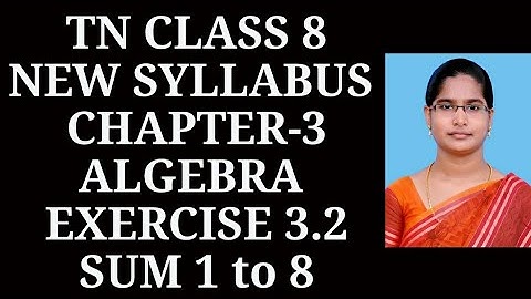 8th maths Ch-3 Algebra| Ex-3.2 (1 to 8 sums) | Samacheer 2021