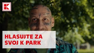 Hlasujte za K Park pre svoje mesto | Kaufland