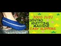 EASY SLIPPERS FOR MAN (SIZE 8-9) (SENTRO KNITTING MACHINE) 2019