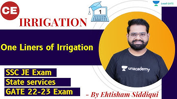 One Liners of Irrigation | Part-1 | SSC JE | GATE 2022 | ESE 2021 | Ehtisham Siddiqui