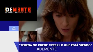 Demente / El dolor de Teresa / Capítulo 29