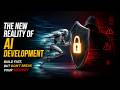 The New Reality of AI Development: Build Fast, But Don't Break Your Security