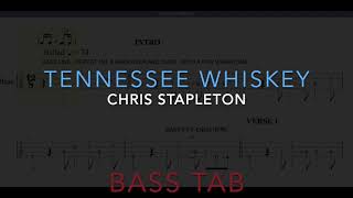 Tennessee Whiskey BASS TAB Chris Stapleton (synced with studio version)