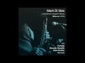 Mark Di Meo - A Gentleman’s Song FK (Mark Di Meo Soulful Mix)