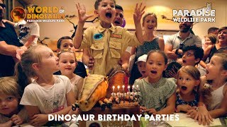 Dinosaur Birthday Parties | Paradise Wildlife Park