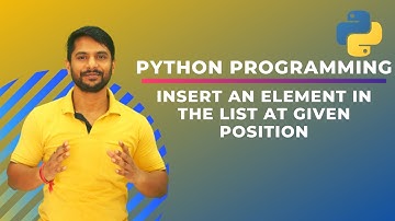 Inserting a Given Element in List at Given Position in Python | In Hindi
