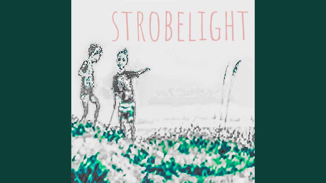 Watch Strobelight on YouTube Watch Strobelight on YouTube