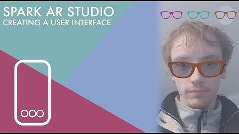 Spark AR Studio - Making a Working UI (Deprecated)