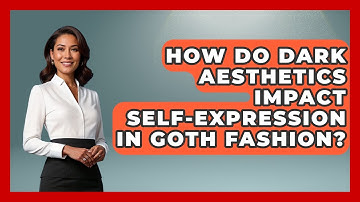 How Do Dark Aesthetics Impact Self-Expression in Goth Fashion? | Goth Music Vault News