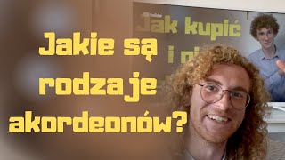 AKORDEON  jakie są są ich rodzaje? Rodzaje akordeonów