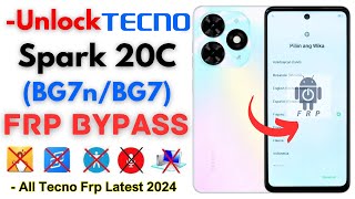 -Unlock Tecno Spark 20C FRP Bypass [Without PC] Tecno BG7n Frp Google Account -Apps Not Working Fix