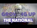 The National — Music for 20-somethings