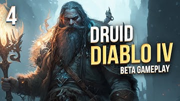 Diablo 4 Druid Beta Gameplay - Leveling & Questing in Act 1 - Part 4