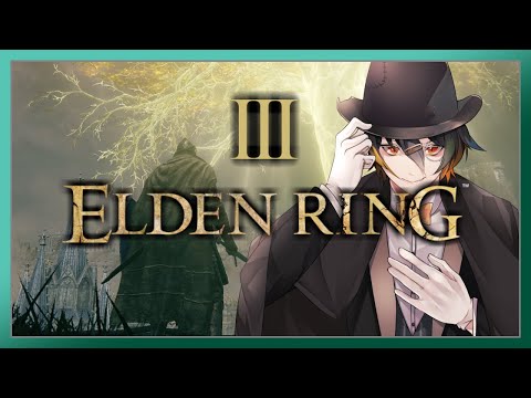 【ELDEN RING 03】接ぎ木