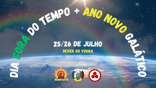 Dia Fora do Tempo e Ano Novo Galático em Sever do Vouga