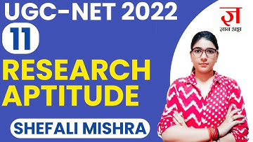 UGC NET-2022 | Research Aptitude by SHEFALI MISHRA | PAPER 1 COMPLETE CRASH COURSE | CLASS 11