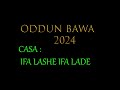 Oddun Bawa 2024 Ifa Lashe Ifa Lade -  letra del año 2024