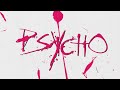 Anne-Marie x Aitch - PSYCHO (The Wild Remix) (Visualiser)