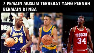 7 Pemain Muslim Terhebat Yang Pernah Bermain di NBA