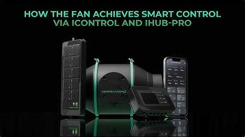How to Control Inline Fan Smartly with Mars Hydro iControl & iHub Pro & APP | Full Operation Guide