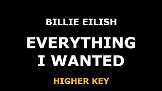 Billie Eilish - Everything I Wanted - Piano Karaoke [HIGHER KEY]