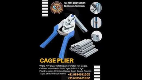 CAGE PLIER"Applicable to all kind of Cage assembly like Bird Cage,Wire Mesh,Rabbit Cage,Poultry Cage