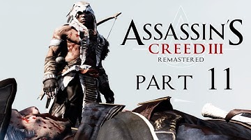 ASSASSIN’S CREED 3 REMASTERED Part 11 (100% Sync) – GOODBYE, FATHER – Sequence 11
