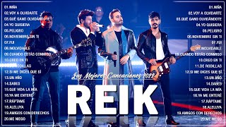 REIK - Sus Mejores CancioneS MIX ROMANTICOS 2022