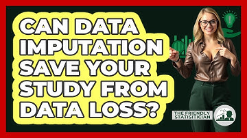 Can Data Imputation Save Your Study From Data Loss? - The Friendly Statistician